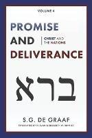 Promise and Deliverance: Christ and the Nations - S G De Graaf - cover