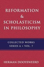Reformation & Scholasticism: Philosophy of Nature and Philosophical Anthropology