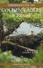 Observations on Golden Eagles in Scotland: A Historical & Ecological Review
