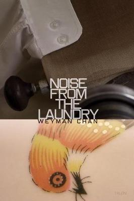 Noise from the Laundry - Weyman Chan - cover