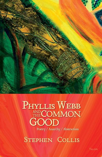 Phyllis Webb and the Common Good
