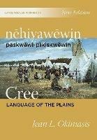 nehiyawewin: paskwawi-pikiskwewin / Cree Language of the Plains Language Lab Workbook - Jean L. Okimasis - cover