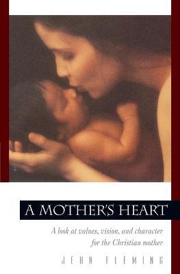 A Mother's Heart - Jean Fleming - cover