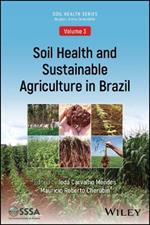 Soil Health and Sustainable Agriculture in Brazil