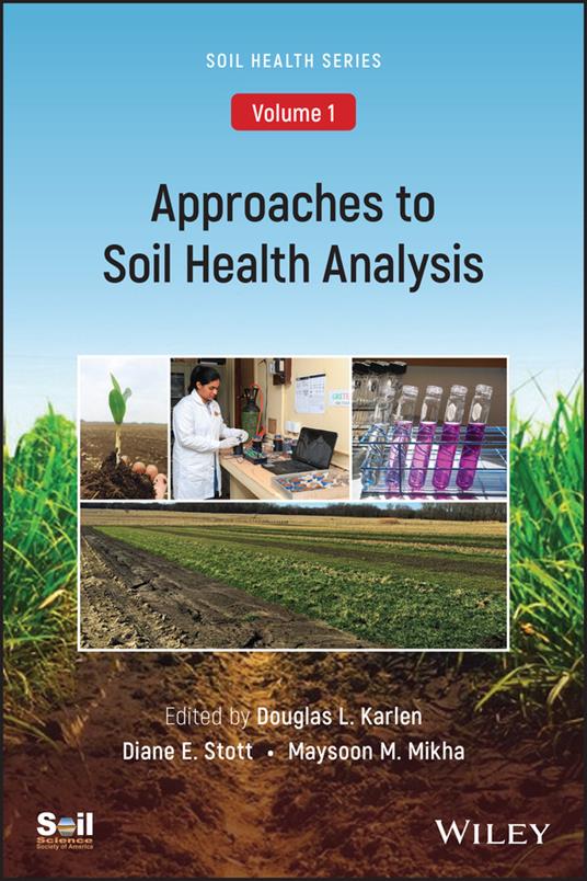 Approaches to Soil Health Analysis (Soil Health series, Volume 1) - cover