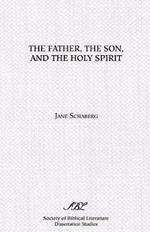 The Father, the Son, and the Holy Spirit: The Triadic Phrase in Matthew 28:19b