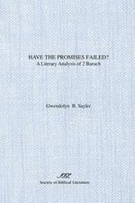 Have the Promises Failed?: A Literary Analysis of 2 Baruch