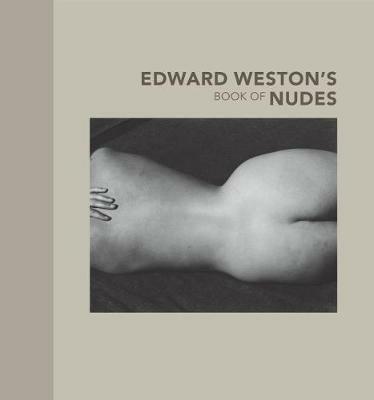 Edward Weston's Book of Nudes - . Weston - cover