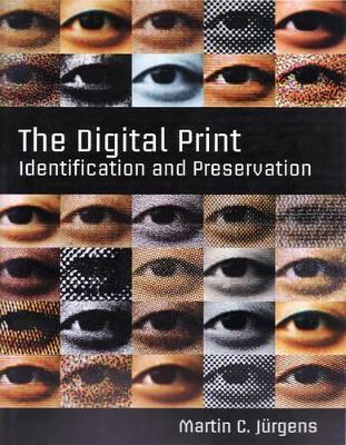 The Digital Print - Identification and Preservation - Martin C. Jurgens - cover