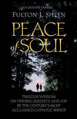 Peace of Soul - Fulton J. Sheen - cover