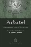 Arbatel: Concerning the Magic of the Ancients - cover