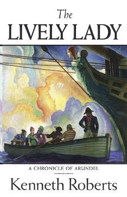 The Lively Lady - Kenneth Lewis Roberts - cover