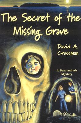 The Secret of the Missing Grave - David Crossman - cover