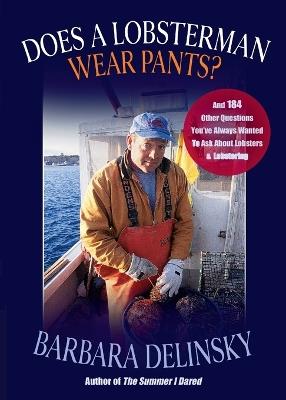 Does a Lobsterman Wear Pants? - Barbara Delinsky - cover