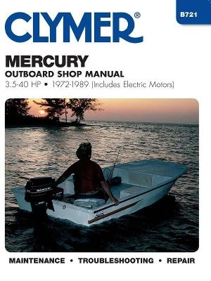 Mercury 3.5-40 HP Outboards Includes Electric Motors (1972-1989) Service Repair Manual - Haynes Publishing - cover
