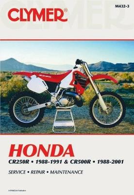 Honda CR250R (1988-1991) & CR500R (1988-2001) Motorcycle Service Repair Manual - Haynes Publishing - cover