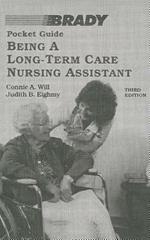 Being Longterm Care Nursing Assistant