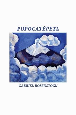 Popocatépetl - Gabriel Rosenstock - cover