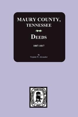 Maury County, Tennessee Deeds, 1807-1817 - cover
