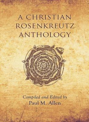 A Christian Rosenkreutz Anthology - cover