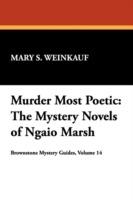Murder Most Poetic: Mystery Novels of Ngaio Marsh