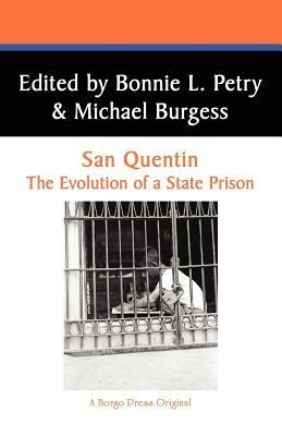 San Quentin: The Evolution of a Californian State Prison - cover