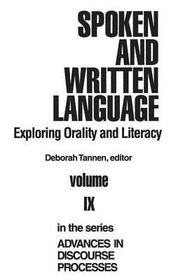 Spoken and Written Language: Exploring Orality and Literacy - Deborah Tannen - cover
