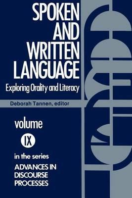 Spoken and Written Language: Exploring Orality and Literacy - Deborah Tannen - cover