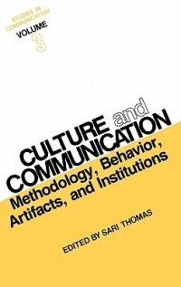 Studies in Communication, Volume 3: Culture and Communication: Methodology, Behavior, Artifacts, and Institutions - cover
