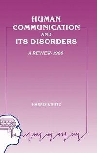 Human Communication and Its Disorders, Volume 2 - Harris Winitz - cover