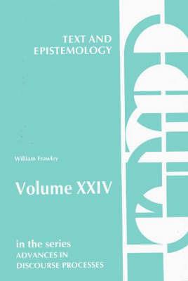 Text and Epistemology - William Frawley - cover