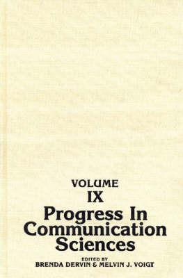 Progress in Communication Sciences, Volume 9 - Brenda L. Dervin - cover