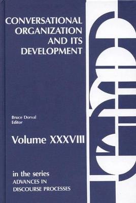 Conversational Organization and Its Development - Bruce Dorval - cover