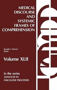 Medical Discourse and Systemic Frames of Comprehension - Ronald J. Chenail - cover