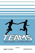 Teams: Their Training and Performance