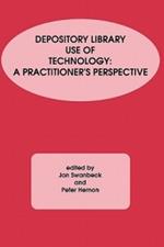 Depository Library Use of Technology: A Practitioner's Perspective