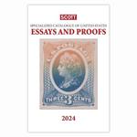 2024 Scott Specialized Catalogue of United States Essays and Proofs: Scott Specialized Catalogue of United States Essays & Proofs