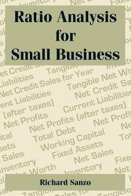Ratio Analysis for Small Business - Richard Sanzo - cover