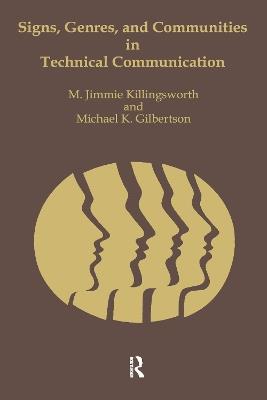 Signs, Genres, and Communities in Technical Communication - M. Jimmie Killingsworth,Michael Gilbertson - cover