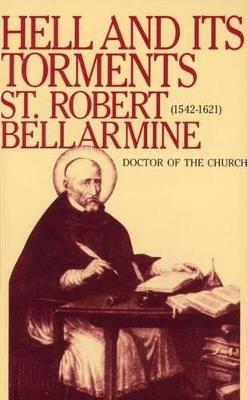 Hell and Its Torments - Robert Bellarmine - cover