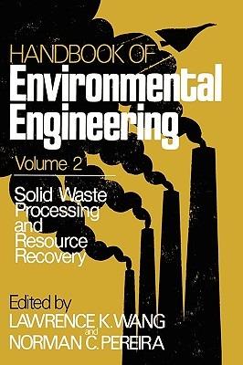 Solid Waste Processing and Resource Recovery: Volume 2 - cover