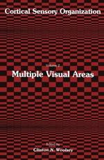Multiple Visual Areas: Volume 2:  Multiple Visual Areas