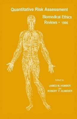 Quantitative Risk Assessment: Biomedical Ethics Reviews · 1986 - cover