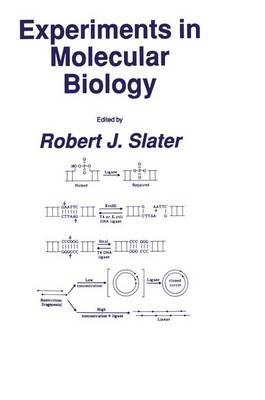 Experiments in Molecular Biology - Robert J. Slater - cover