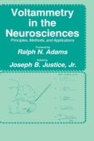 Voltammetry in the Neurosciences: Principles, Methods, and Applications - Jr. Justice - cover