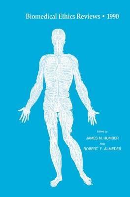 Biomedical Ethics Reviews · 1990 - cover