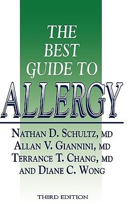 The Best Guide to Allergy - Nathan D. Schultz,Allan V. Giannini,Terrance T. Chang - cover