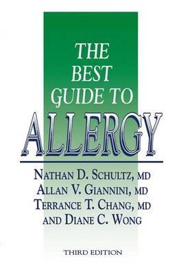 The Best Guide to Allergy - Nathan D. Schultz,Allan V. Giannini,Terrance T. Chang - cover