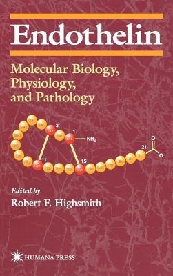 Endothelin: Molecular Biology, Physiology, and Pathology - cover