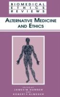 Alternative Medicine and Ethics - cover